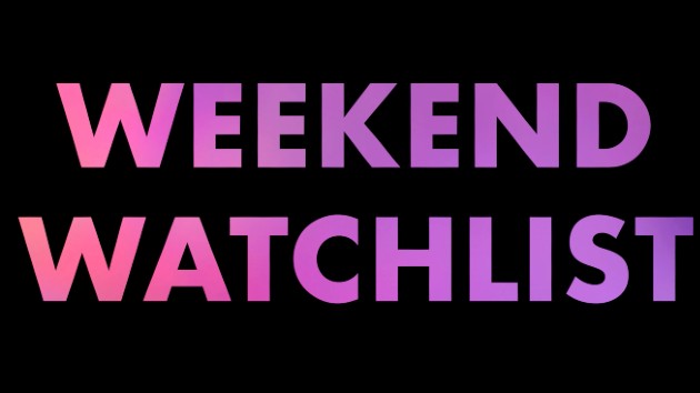 Weekend Watchlist: What’s new on streaming